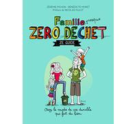 Famille presque zéro déchet: Ze guide