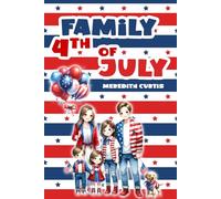Family 4th of July: 2 (Children's Picture Books)