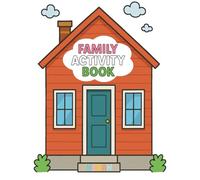 Family Activity Book: Fun Coloring for Kids to Enjoy with Their Family (HERAN Educational Books)