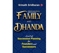 Family and Dhanda: A to Z of Succession Planning for Founders and Successors