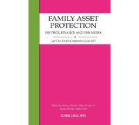 FAMILY ASSET PROTECTION: DIVORCE, FINANCE AND THE MEDIA