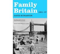 Family Britain, 1951-1957 (Tales of a New Jerusalem)