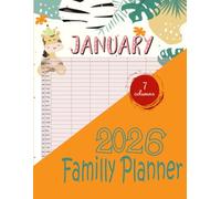 Family Calendar 2026 7 columns: Family Organiser Planner 2026 for Mom (12-months, January - December 2026), -12- , Plan Your Life with Savana Animals Designed Organiser
