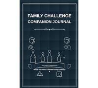 Family Challenge Companion Journal: Perfect to Capture Your Family's Hilarious Answers & Memorable Moments | Perfect Companion to the Would You ... You Rather? Ultimate Family Challenge Series)