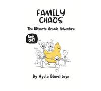 Family Chaos: The Ultimate Arcade Adventure