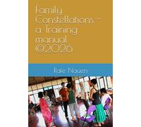 Family Constellations - a training manual