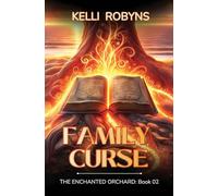 Family Curse: 2 (The Enchanted Orchard)