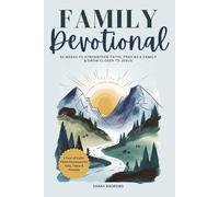 Family Devotional: 52 Weeks to Strengthen Faith, Pray as a Family & Grow Closer to Jesus
