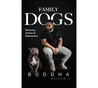 Family Dogs: Balancing Instincts and Expectations