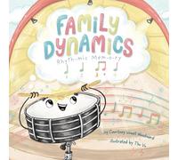 Family Dynamics: Rhythmic Memory (The Family Dynamics Series)