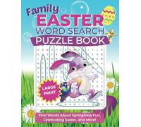 Family Easter Word Search: Large Print Word Find Puzzles About Springtime Fun, Celebrating Easter, and More! | 80+ Puzzles | Easy to Read for Adults, Kids, and Seniors | Have Fun Together!