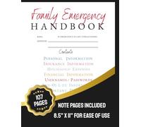 Family Emergency Handbook: 107-Page Preparedness Planner to Organize Vital Information, Finances, Insurance, Passwords, and Important Documents for Peace of Mind