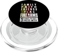 Family Faith Friends fidrearms Things You Dont Mess with PopSockets PopGrip para MagSafe