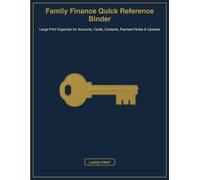 Family Finance Quick Reference Binder: Large Print Organizer for Accounts, Cards, Contacts, Payment Notes & Updates