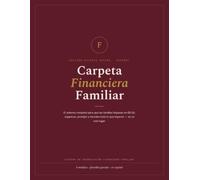 Family Financial Binder for Hispanic Families: Organize Important Documents, Family Finances, Insurance Policies, Accounts & Emergency Information (Spanish Language Edition)