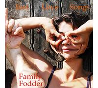 Family Fodder - Just Love Songs [Vinilo]