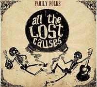 Family Folks - All The Lost Causes
