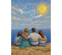 Family Forever. Entre el cel i la terra