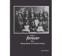 Family Forever Part I: Descendants of the Earls Family