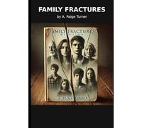 Family Fractures- Series One: The Harmon Family's Story-Three Part Series (The Harmon Family’s Story- A 3 Book Series)