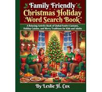 Family Friendly Christmas Holiday Word Search Book: A Relaxing Activity Book of Global Festive Customs, Holiday Cuisine, and Merry Traditions for Kids and Adults