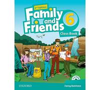 Family & friends. Level 6. Class book. Per la Scuola elementare. Con espansione online (Family and Friends)