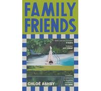 Family Friends: The Happy Place Book Club pick, a summer holiday must-read
