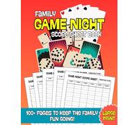 Family Game Night Score Sheet Book: 100+ Page Score Sheet Book to Keep the Family Fun Going! - Large Print