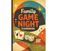Family Game Night Scorebook: Score Tracker for Board Games, Card Games & Friendly Competitions 6x9 Retro Classic (Game Night Trackers)