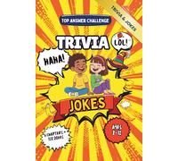 Family Game Night Trivia & Joke Book for Smart Kids Ages 8-12: Jokes Edition: 120 Survey Questions + Jokes for Kids - Guess the Top Answer & Laugh! ... Body Humor & Wacky What-Ifs (Fan Favorites)