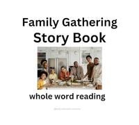 Family Gathering: Whole Word Reading (Story Books)