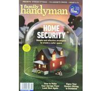 Family Handyman Magazine February March 2026 Home Security Simple And Effective Strategies To Create A Safer Space
