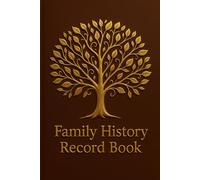 Family History Record Book: An 80-Page Lined Journal to Capture Your Lineage and Stories