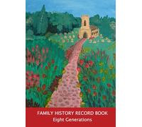 Family History Record Book Eight Generations