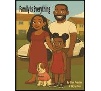 Family Is Everything