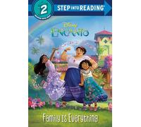 Family Is Everything (Disney Encanto; Step into Reading, Step 2)