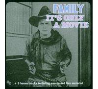 Family - It's Only a Movie