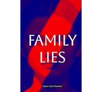Family Lies: 100 True Stories of Secrets That Destroyed Families (Domestic Thriller)