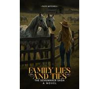 Family Lies and Ties: The Schumaker Saga