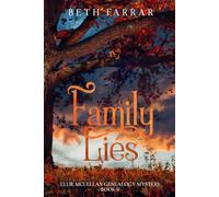 Family Lies: Ellie McLellan Genealogy Mystery Series