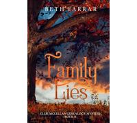 Family Lies: Ellie McLellan Genealogy Mystery Series