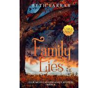 Family Lies: Ellie McLellan Genealogy Mystery Series