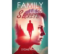FAMILY LIES & SECRETS