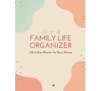 Family Life Weekly Planner: Undated 8.5 x 11 Weekly Organizer for Busy Parents and Kids