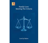 Family Lore: Meeting The Criteria