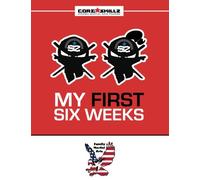 Family Martial Arts Core Skillz My First Six Weeks