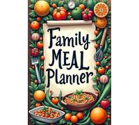 Family Meal Planner for Moms Who Love Cooking