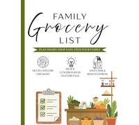 Family Meal Planner & Grocery Organizer: Weekly Shopping Lists, Easy Meal Planning & Lunchbox Ideas for Busy Parents