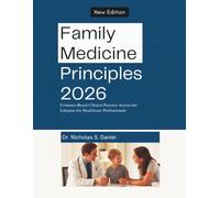 Family Medicine Principles 2026: Evidence-Based Clinical Practice Across the Lifespan for Healthcare Professionals