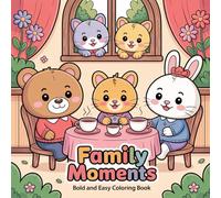Family Moments: A Coloring Book for Adults